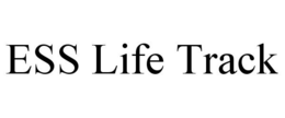 ESS LIFE TRACK trademark