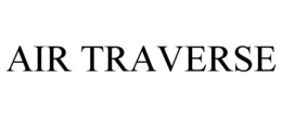 AIR TRAVERSE trademark