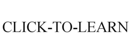CLICK-TO-LEARN trademark