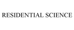 RESIDENTIAL SCIENCE trademark
