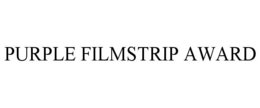 PURPLE FILMSTRIP AWARD trademark