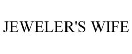 JEWELER'S WIFE trademark