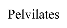PELVILATES trademark