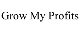 GROW MY PROFITS trademark