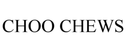 CHOO CHEWS trademark