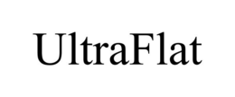 ULTRAFLAT trademark