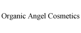 ORGANIC ANGEL COSMETICS trademark