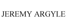 JEREMY ARGYLE trademark