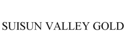 SUISUN VALLEY GOLD trademark