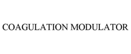 COAGULATION MODULATOR trademark