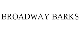 BROADWAY BARKS trademark