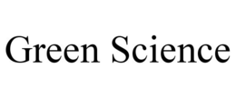 GREEN SCIENCE trademark