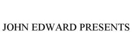 JOHN EDWARD PRESENTS trademark