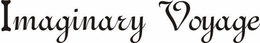 IMAGINARY VOYAGE trademark