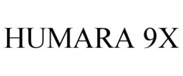 HUMARA 9X trademark