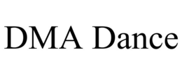 DMA DANCE trademark