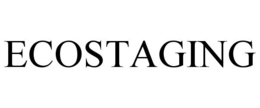 ECOSTAGING trademark
