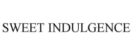 SWEET INDULGENCE trademark