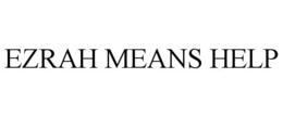 EZRAH MEANS HELP trademark