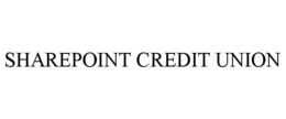 SHAREPOINT CREDIT UNION trademark