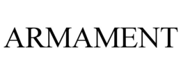 ARMAMENT trademark