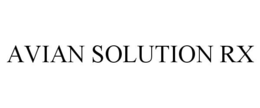 AVIAN SOLUTION RX trademark