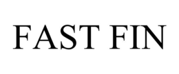 FAST FIN trademark
