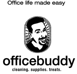 OFFICEBUDDY OFFICE LIFE MADE EASY CLEANING. SUPPLIES. TREATS. trademark