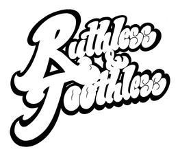 RUTHLESS & TOOTHLESS trademark