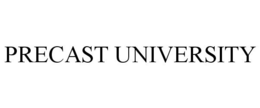 PRECAST UNIVERSITY trademark