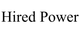 HIRED POWER trademark
