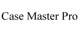 CASE MASTER PRO trademark