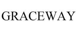 GRACEWAY trademark