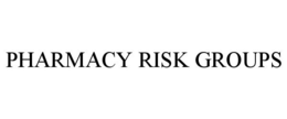 PHARMACY RISK GROUPS trademark