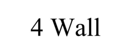 4 WALL trademark