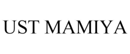 UST MAMIYA trademark