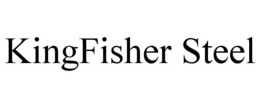 KINGFISHER STEEL trademark