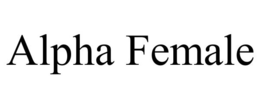 ALPHA FEMALE trademark