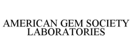 AMERICAN GEM SOCIETY LABORATORIES trademark