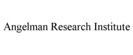 ANGELMAN RESEARCH INSTITUTE trademark