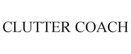 CLUTTER COACH trademark