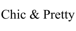 CHIC & PRETTY trademark