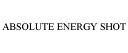 ABSOLUTE ENERGY SHOT trademark