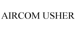AIRCOM USHER trademark