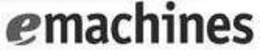 EMACHINES trademark