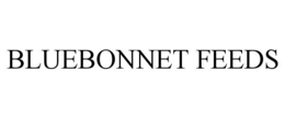 BLUEBONNET FEEDS trademark