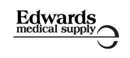 EDWARDS MEDICAL SUPPLY trademark