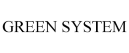 GREEN SYSTEM trademark