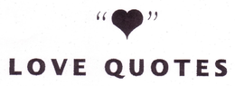 " " LOVE QUOTES trademark