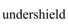 UNDERSHIELD trademark